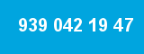 939 042 19 47 939 042 19 47